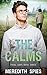 The Calms by Meredith Spies The Calms by Meredith Spies