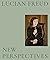Lucian Freud: New Perspectives
