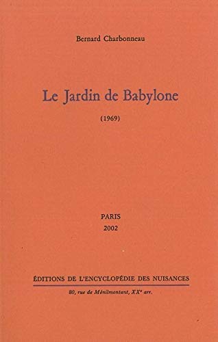 Le Jardin de Babylone (Paperback)