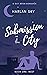 Submission in the City: Book One: Meet