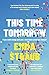 This Time Tomorrow by Emma Straub