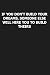 If You Don’t Build Your Dreams, Someone Else Will Hire You To... by Nina Smith