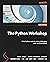 The Python Workshop: Write ...