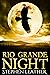 Rio Grande Night The 11th Jack Nightingale Supernatural Thriller by Stephen Leather