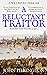 A Reluctant Traitor (Will R...