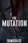 The Mutation: Boo...