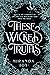 These Wicked Truths (These Wicked Lies Book 2)