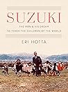 Suzuki: The Man a...