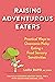 Raising Adventurous Eaters: Practical Ways to Overcome Picky Eating and Food Sensory Sensitivities