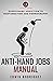 Anti-Hand Jobs Manual: Over...