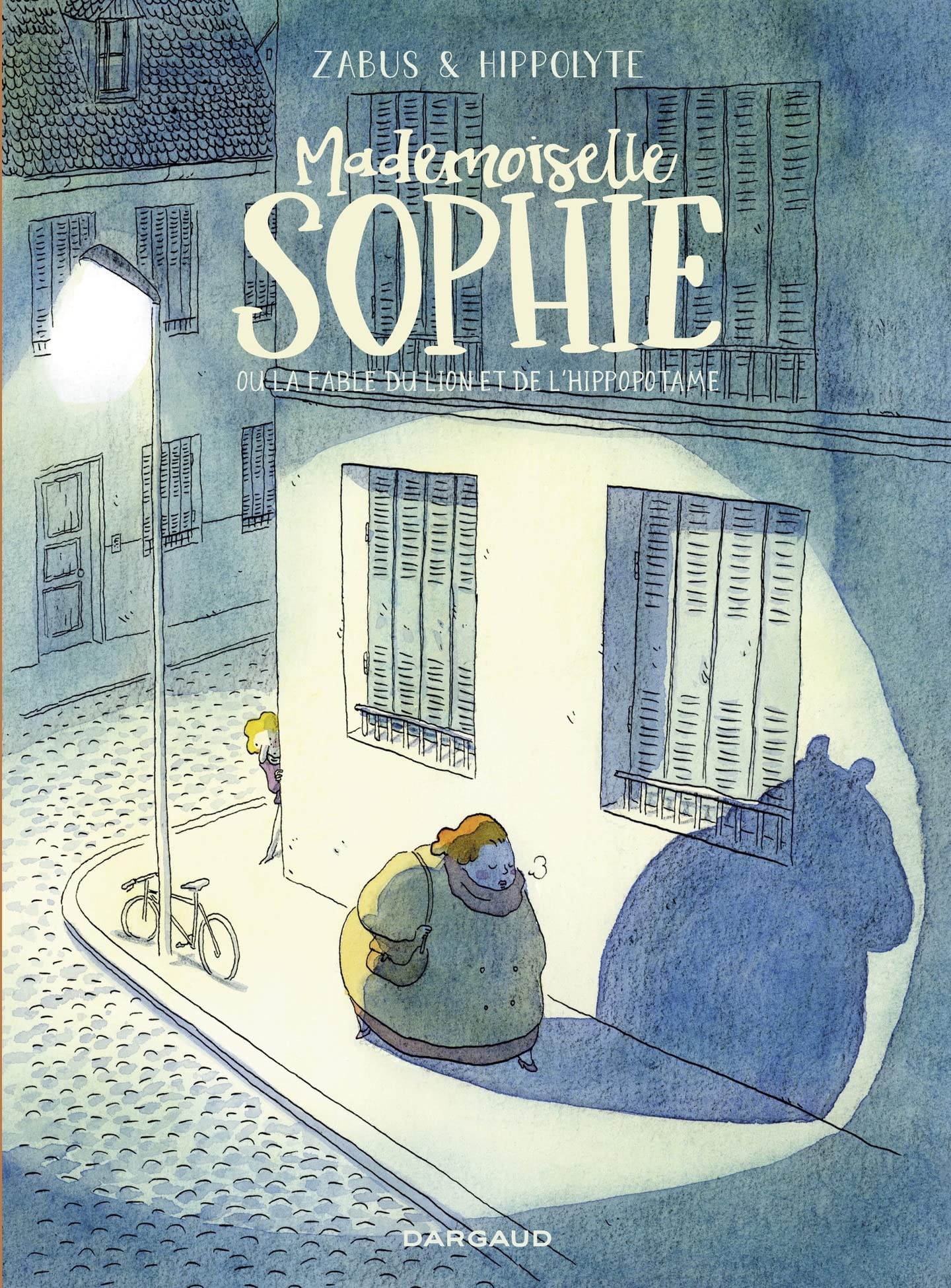 Mademoiselle Sophie ou la fable du lion et de l'hippopotame (French Edition)