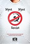 Nyet, Nyet, Sovie...