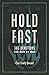 Hold Fast: 365 Devotions for Men by Men (A Daily Bible Devotional for the Entire Year) (Stand Strong)