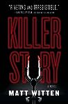Killer Story by Matt Witten