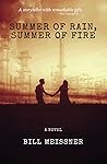 Summer of Rain, Summer of Fire