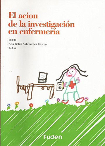 El aeiou de la investigación en Enfermería