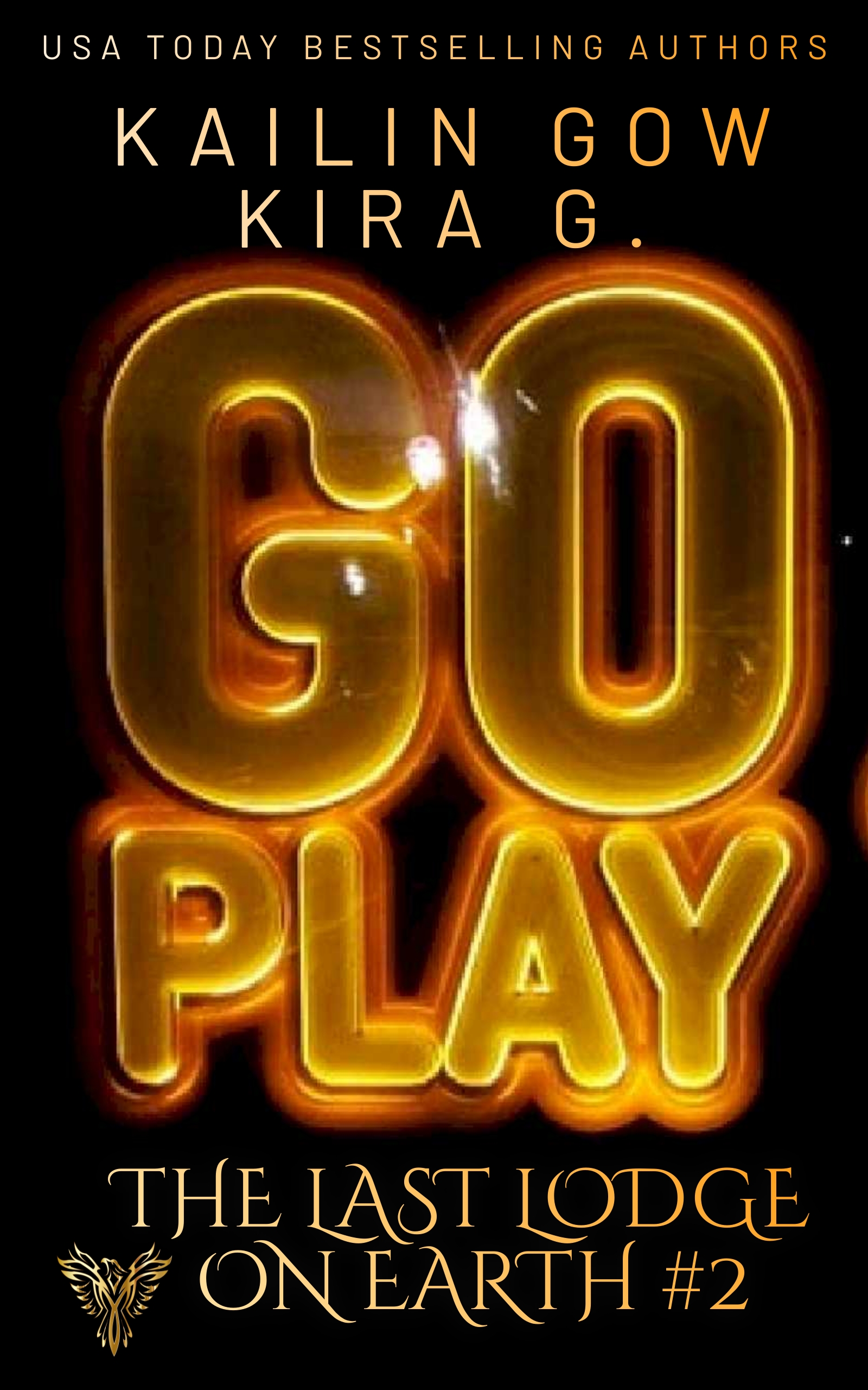 Go Play: A YA Paranormal Urban Fantasy Thriller (The Last Lodge on Earth #2)