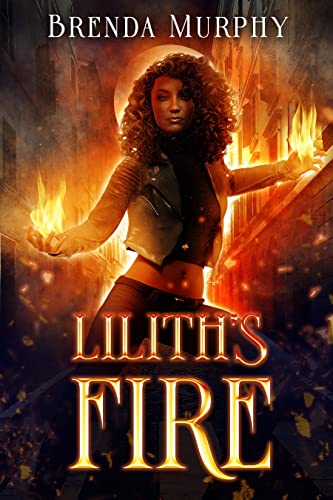Lilith's Fire (Chronicles of Mahon #4)