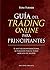 Guía del trading online para principiantes (Empresa) by Toni Turner