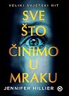 Sve što činimo u ...
