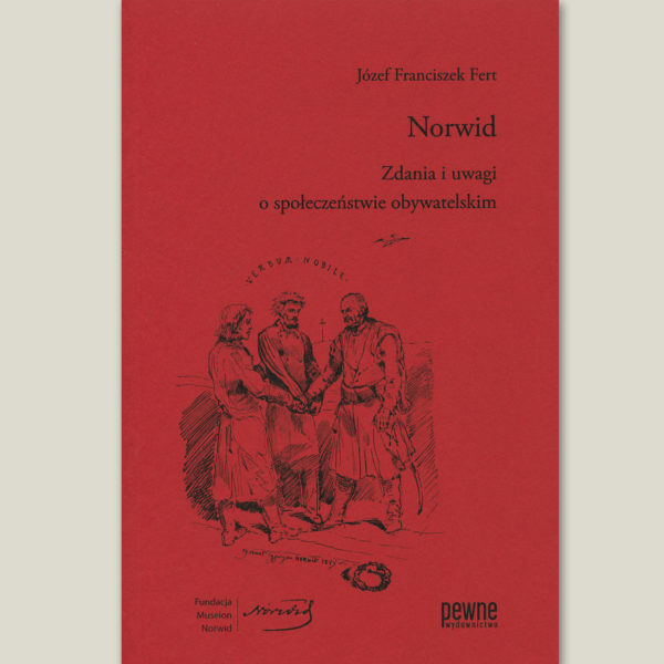 Norwid. Zdania i uwagi o społeczeństwie obywatelskim
