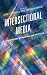 Intersectional Media: Repre...