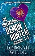The Unlikeable Demon Hunter Collection, Box Set 1