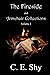 The Fireside and Armchair Collections ~ Volume I by C. E. Shy