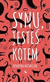 Synu, jesteś kotem