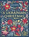 A Ukrainian Christmas A Ukrainian Christmas