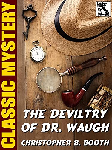 The Deviltry of Dr. Waugh (Kindle Edition)