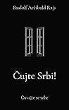 Cujte Srbi!: Cuva...