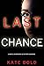 Last Chance (Kaylie Brooks, #2) by Kate Bold