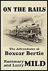 On the Rails by Rosemary Mild