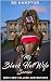 My Black Hotwife Series: Be...