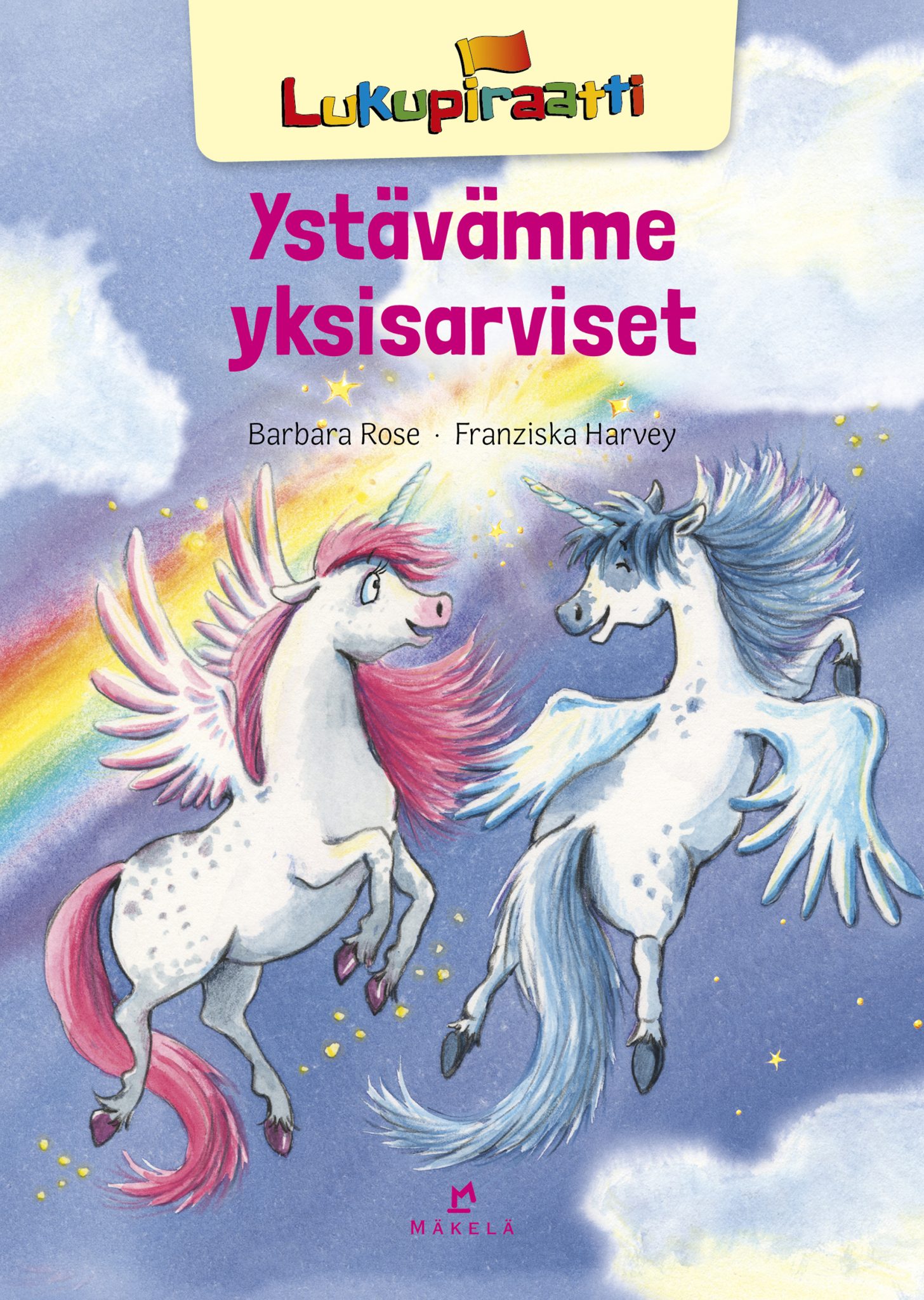 Ystävämme yksisarviset (Hardcover)