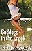 Goddess in the Creek by Kohen King