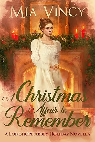 A Christmas Affair to Remember (Longhope Abbey, #3.5)
