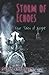 Storm of Echoes: Four Tales...