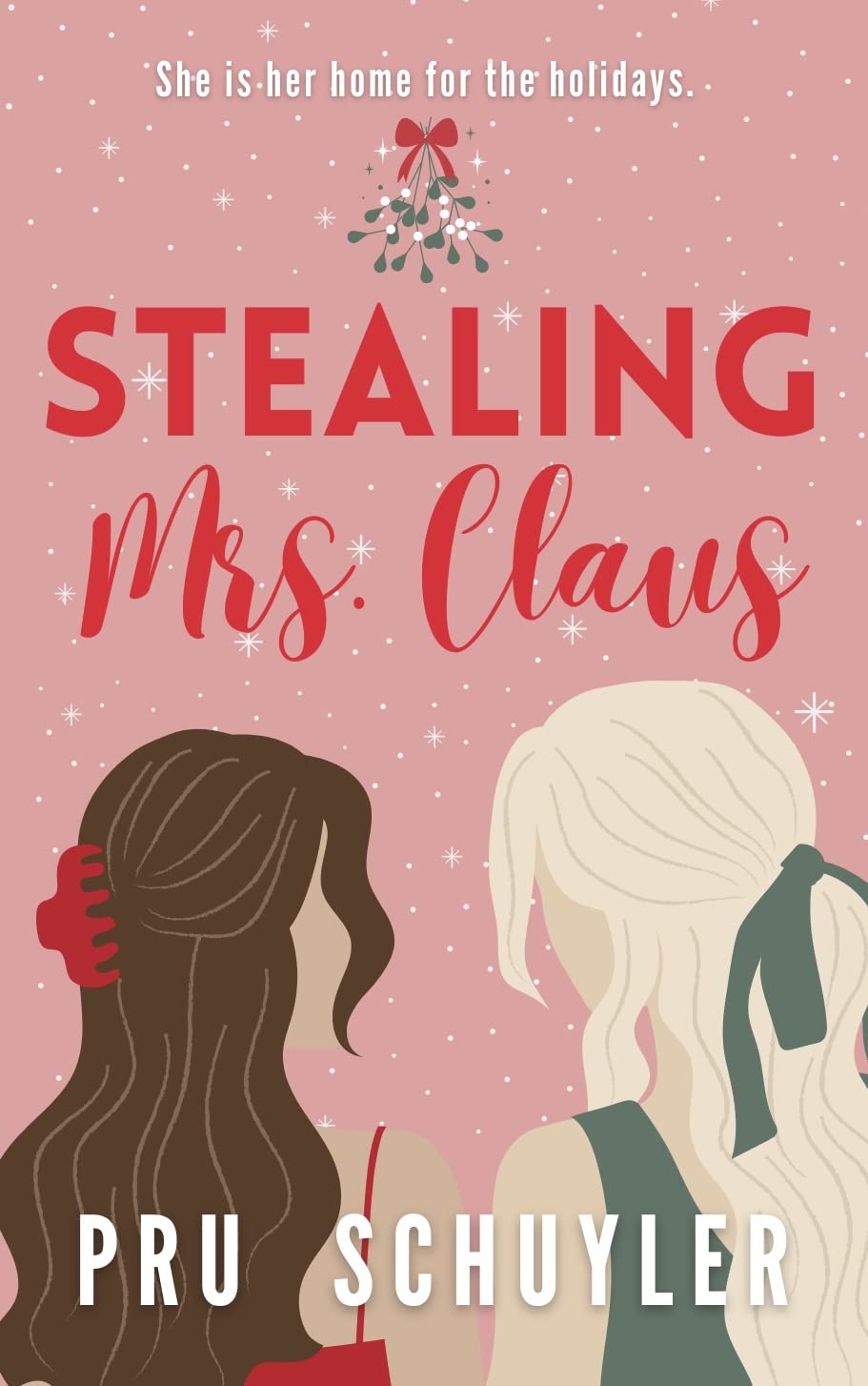 Stealing Mrs. Claus (Kindle Edition)