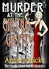 Murder at the Christmas Grotto (Camille Divine #4)