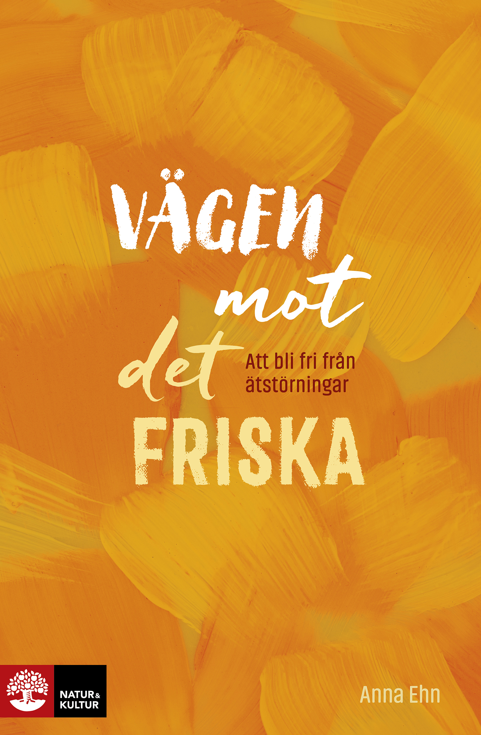 Vägen mot det friska (Paperback)