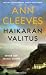 Haikaran valitus (Two Rivers, #2)