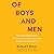 Of Boys and Men: Why the Modern Male Is Struggling, Why It Matters, and What to Do About It