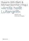 "Antifa heißt Luf...