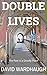 Double Lives (Adam Turner, #2)