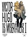 Os Miseráveis I (Clássicos da Literatura em BD, #20) Os Miseráveis I (Clássicos da Literatura em BD, #20)