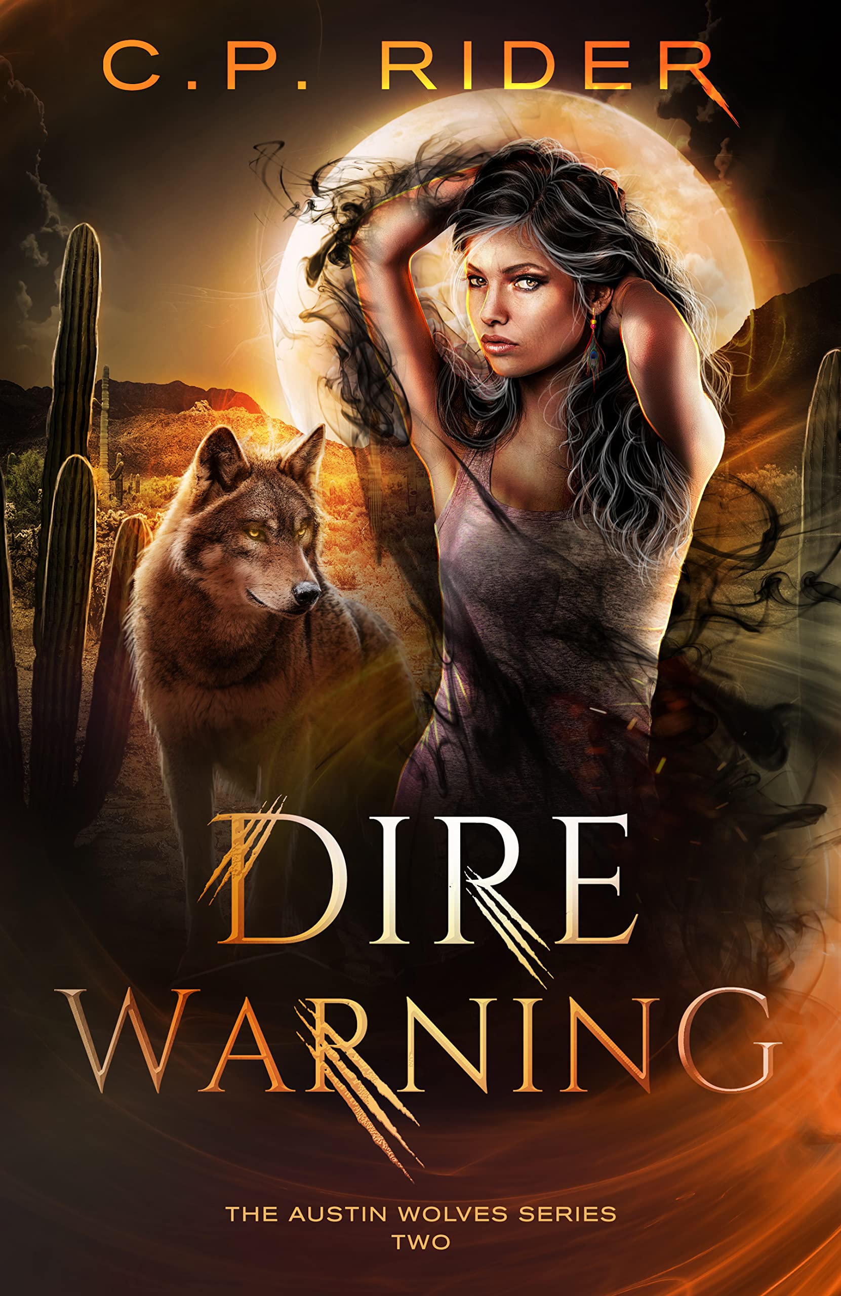 Dire Warning (The Austin Wolves, #2)