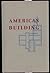 American building: The forc...