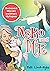 Neko and Me: The Secret of Who I Am and What's My Purpose
